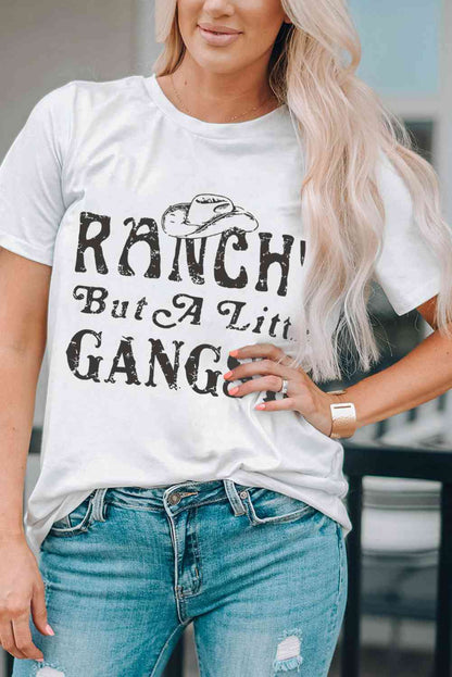 Ranchy but a Little Gangsta Graphic Tee